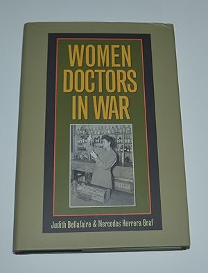 Imagen del vendedor de Women Doctors in War a la venta por Bibliomadness