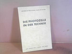 Bild des Verkufers fr Die Photozelle in der Technik. zum Verkauf von Antiquariat Deinbacher