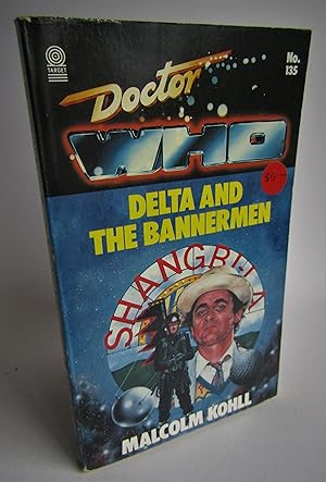 Seller image for Doctor Who Delta and the Bannermen for sale by Waimakariri Books and Prints Limited