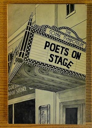 Image du vendeur pour Poets on Stage: The Some Symposium on Poetry Readings mis en vente par Pistil Books Online, IOBA