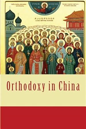 Bild des Verkufers fr Orthodoxy in China zum Verkauf von GreatBookPrices