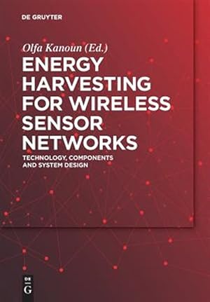 Seller image for Energy Harvesting for Wireless Sensor Networks : Technology, Components and System Design for sale by GreatBookPrices