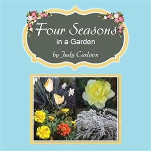 Seller image for Four Seasons in a Garden for sale by GreatBookPrices