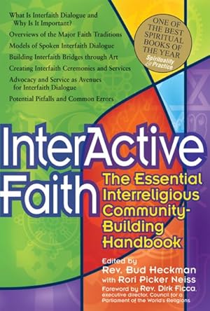 Seller image for Interactive Faith : The Essential Interreligious Community-Building Handbook for sale by GreatBookPrices