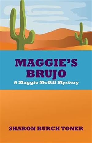 Seller image for Maggie's Brujo : A Maggie Mcgill Mystery for sale by GreatBookPrices