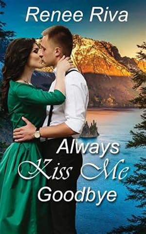 Image du vendeur pour Always Kiss Me Goodbye mis en vente par GreatBookPrices