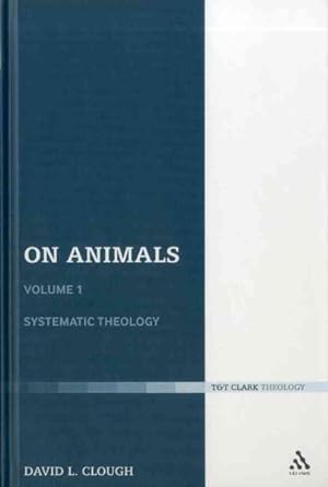 Bild des Verkufers fr On Animals : Systematic Theology zum Verkauf von GreatBookPrices