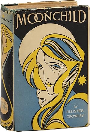 Moonchild (First Edition) by Aleister Crowley: (1929) | Royal Books ...
