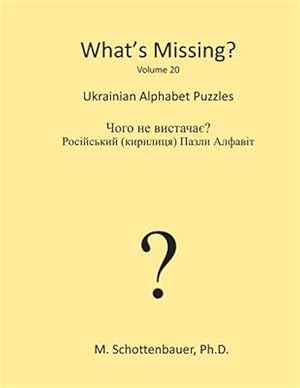 Immagine del venditore per What's Missing? : Ukrainian Alphabet Puzzles venduto da GreatBookPrices