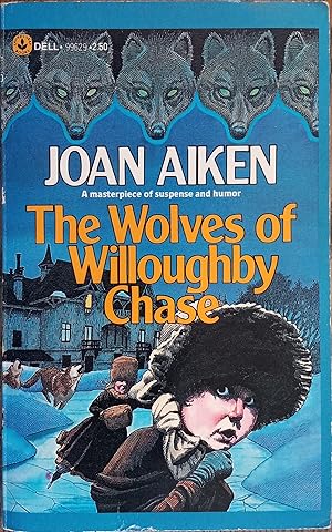 Seller image for The Wolves of Willoughby Chase for sale by The Book House, Inc.  - St. Louis