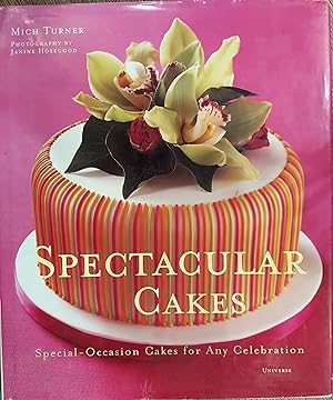 Seller image for Spectacular Cakes for sale by The Book House, Inc.  - St. Louis