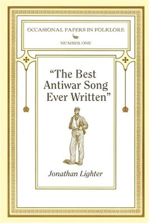 Seller image for The Best Antiwar Song Ever Written for sale by GreatBookPrices
