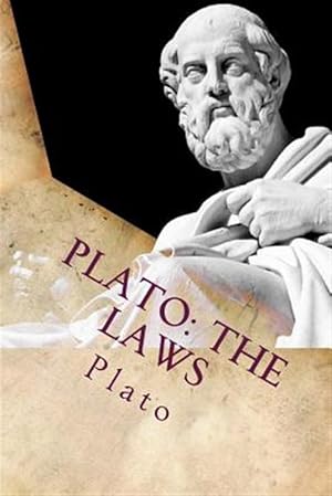 Seller image for Plato : The Laws; Classic Literature for sale by GreatBookPrices