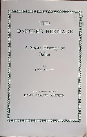 Bild des Verkufers fr The Dancer's Heritage: A Short History of Ballet zum Verkauf von The Book House, Inc.  - St. Louis