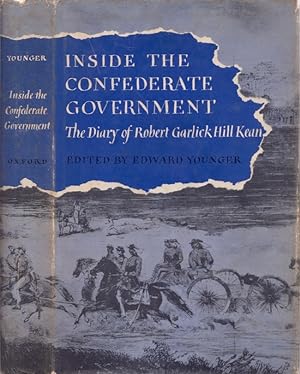 Bild des Verkufers fr Inside the Confederate Government: The Diary of Robert Garlick Hill Kean zum Verkauf von Americana Books, ABAA