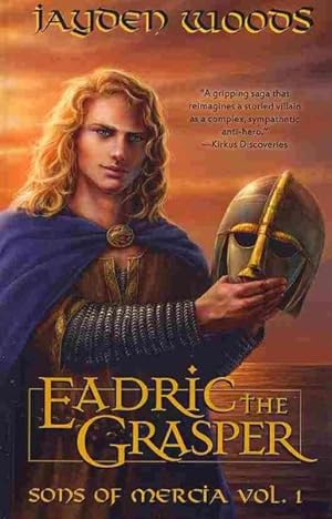 Seller image for Eadric the Grasper : Sons of Mercia for sale by GreatBookPrices