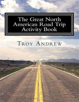 Bild des Verkufers fr The Great North American Road Trip Activity Book zum Verkauf von GreatBookPrices