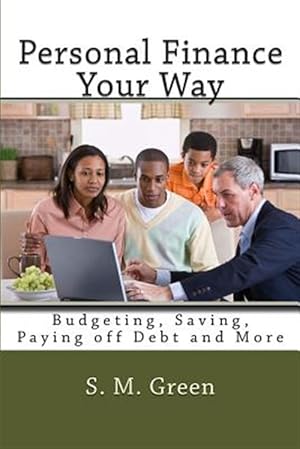 Seller image for Personal Finance Your Way : Budgeting, Saving, Paying Off Debt and More for sale by GreatBookPrices