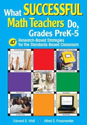Immagine del venditore per What Successful Math Teachers Do, Grades Prek-5 : 47 Research-based Strategies for the Standards-based Classroom venduto da GreatBookPrices