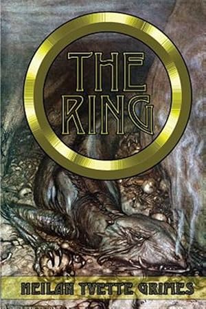 Imagen del vendedor de The Ring: The Legend of the Niebelungenlied: The Volsungr Saga and the Saga of Ragnar Lodbrokr a la venta por GreatBookPrices