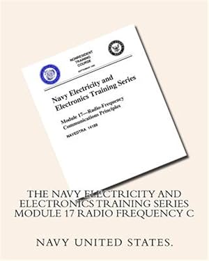 Immagine del venditore per Navy Electricity and Electronics Training Series Module 17 Radio Frequency C venduto da GreatBookPrices