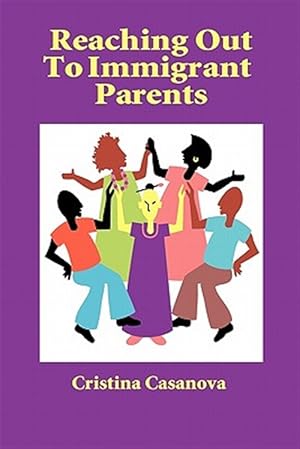 Seller image for Reaching Out to Immigrant Parents for sale by GreatBookPrices