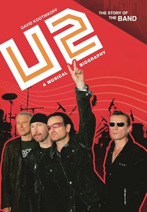 Immagine del venditore per U2 : A Musical Biography venduto da GreatBookPrices