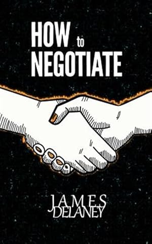 Bild des Verkufers fr How to Negotiate zum Verkauf von GreatBookPrices
