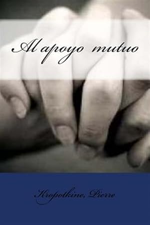 Bild des Verkufers fr Al apoyo mutuo -Language: spanish zum Verkauf von GreatBookPrices