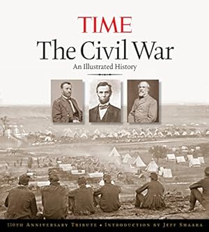 Bild des Verkufers fr Time: The Civil War: An Illustrated History zum Verkauf von WeBuyBooks