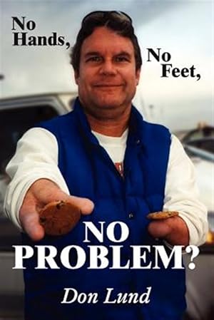 Immagine del venditore per No Hands, No Feet, No Problem? venduto da GreatBookPrices
