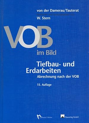Image du vendeur pour VOB im Bild: Tiefbau- und Erdarbeiten. bearb. und hrsg. von Waldemar Stern mis en vente par Versandantiquariat Nussbaum