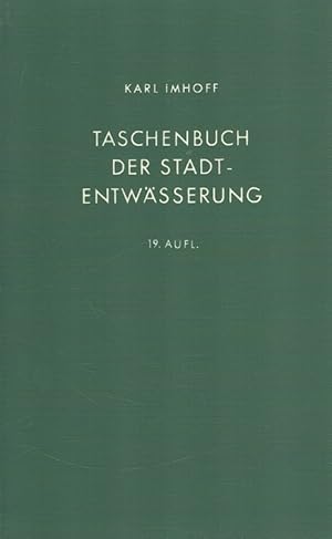 Seller image for Taschenbuch der Stadtentwsserung for sale by Versandantiquariat Nussbaum
