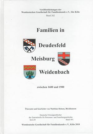 Familien in Deudesfeld, Meisburg, Weidenbach zwischen 1600 und 1900. übers. und bearb. von. Westd...