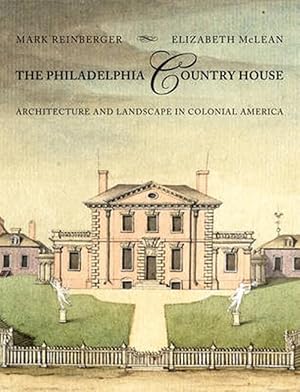 Image du vendeur pour The Philadelphia Country House (Hardcover) mis en vente par CitiRetail