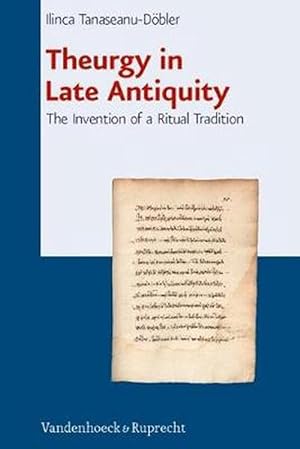 Seller image for Theurgy in Late Antiquity (Hardcover) for sale by CitiRetail