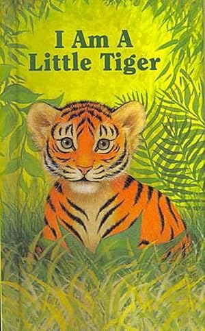 Imagen del vendedor de I Am a Little Tiger (Hardcover) a la venta por CitiRetail