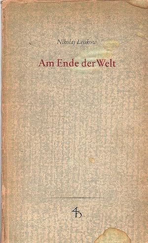 Image du vendeur pour Am Ende der Welt mis en vente par Auf Buchfhlung