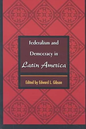 Imagen del vendedor de Federalism and Democracy in Latin America (Paperback) a la venta por CitiRetail
