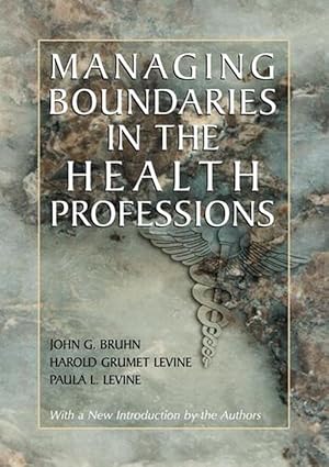 Seller image for Managing Boundaries in the Health Professions (Paperback) for sale by CitiRetail