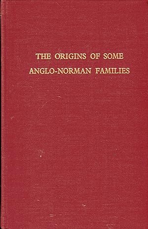 Seller image for The Origins of Some Anglo-Norman Families for sale by Versandantiquariat Brigitte Schulz