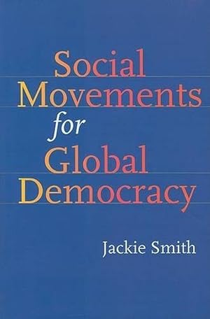 Image du vendeur pour Social Movements for Global Democracy (Paperback) mis en vente par CitiRetail