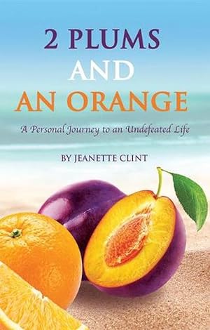 Bild des Verkufers fr Two Plums and an Orange (Paperback) zum Verkauf von AussieBookSeller