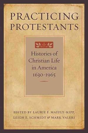 Seller image for Practicing Protestants (Paperback) for sale by CitiRetail
