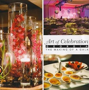 Seller image for Art of Celebration Georgia: The Making of a Gala (Hardcover) for sale by CitiRetail