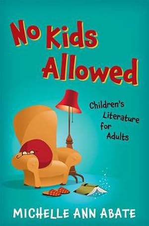 Seller image for No Kids Allowed (Hardcover) for sale by CitiRetail