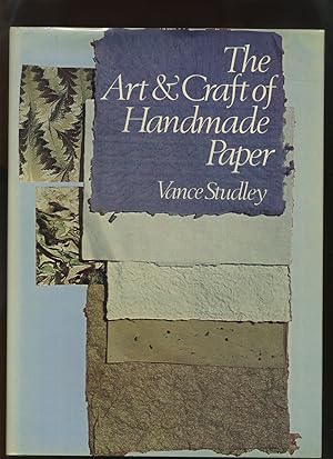 Immagine del venditore per The Art and Craft of Handmade Paper venduto da Roger Lucas Booksellers