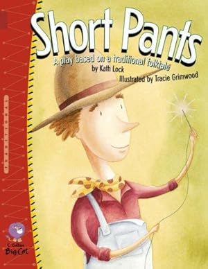 Seller image for Short Pants: This comic play is based on a traditional folk tale. (Collins Big Cat): Band 14/Ruby for sale by WeBuyBooks
