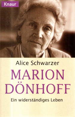 Marion Dönhoff. Ein widerständiges Leben.