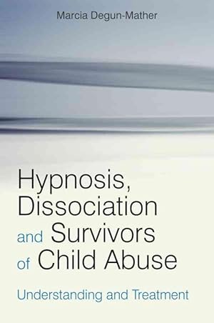 Image du vendeur pour Hypnosis, Dissociation and Survivors of Child Abuse (Paperback) mis en vente par CitiRetail